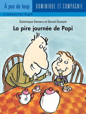 cover image of La pire journée de Papi--Niveau de lecture 3